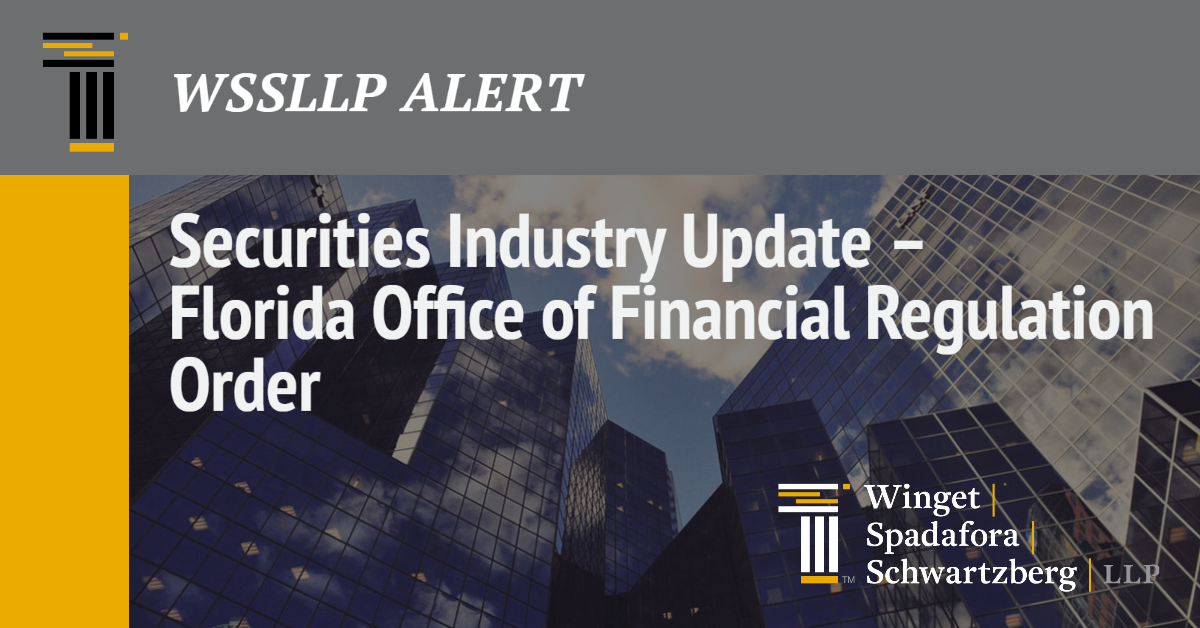 Securities Industry Update – Florida Office of Financial Regulation Order