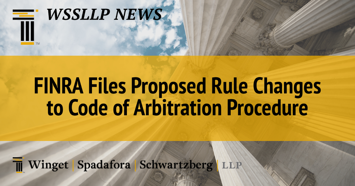 FINRA Files Proposed Rule Changes to Code of Arbitration Procedure