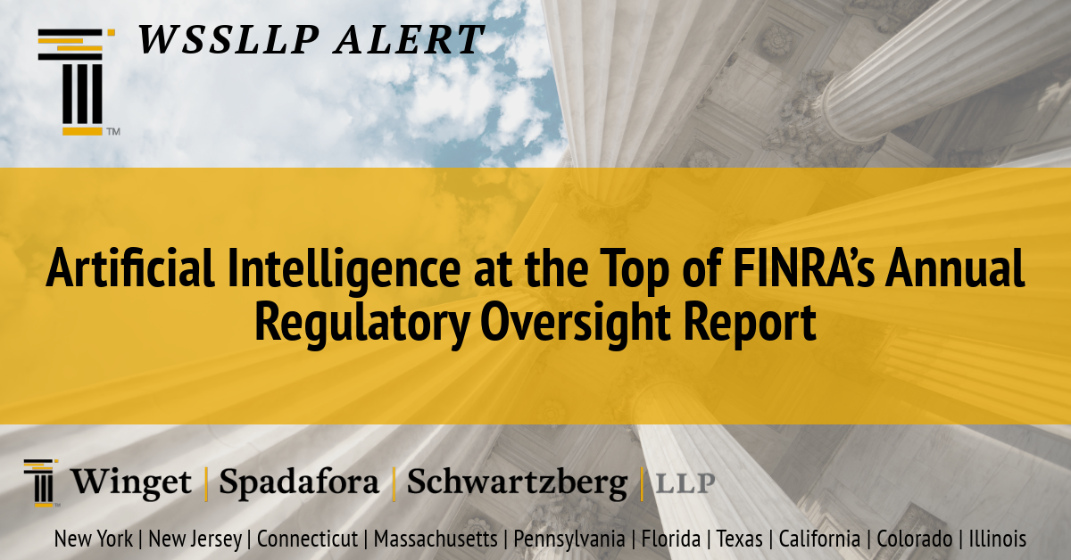 Artificial Intelligence at the Top of FINRA’s Annual Regulatory Oversight Report